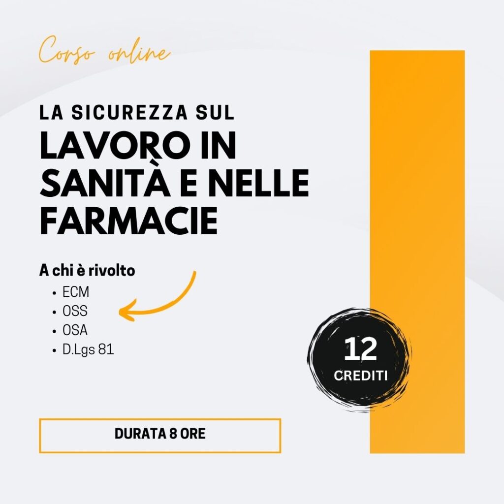 LA SICUREZZA SUL LAVORO IN SANITA' E NELLE FARMACIE