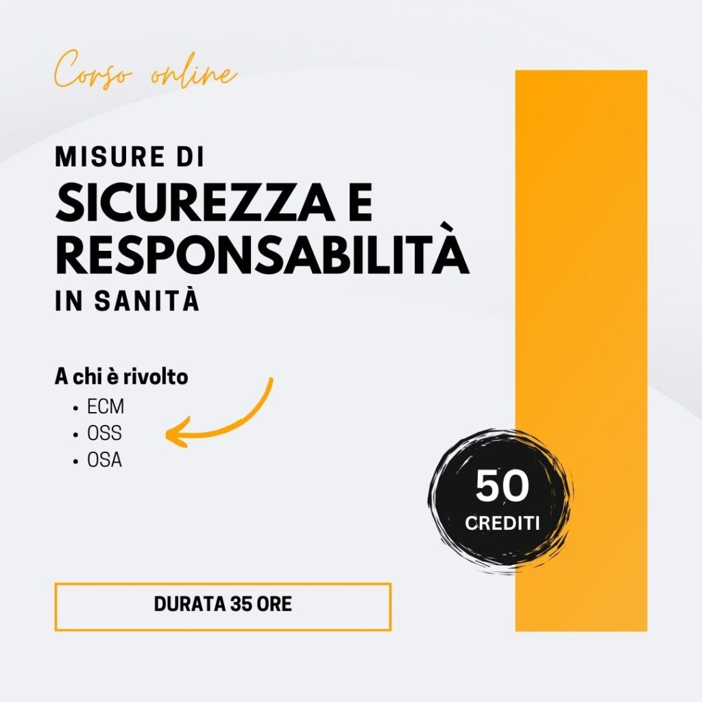 MISURE DI SICUREZZA E RESPONSABILITA'IN SANITA'