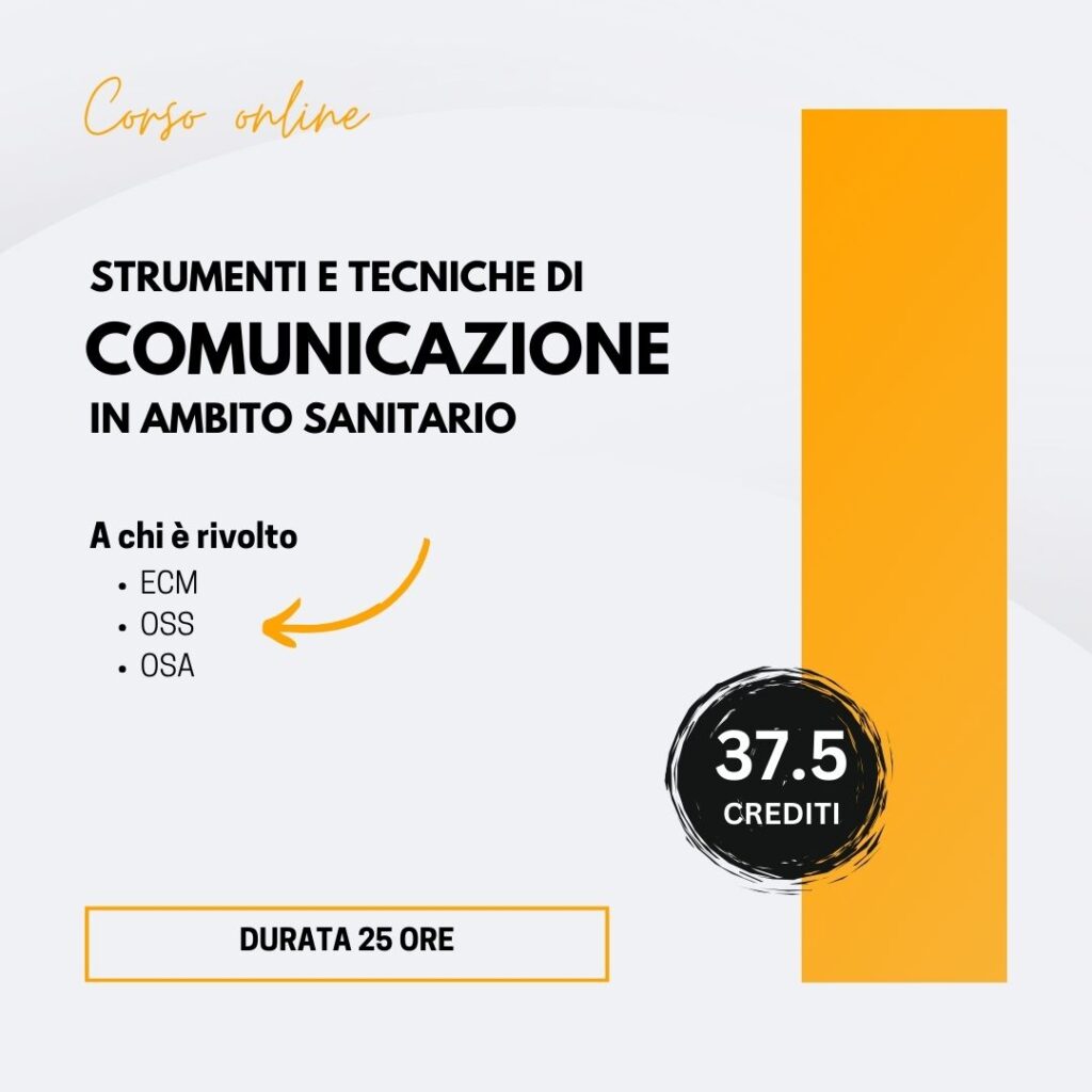 STRUMENTI E TECNICHE DI COMUNICAZIONE IN AMBITO SANITARIO