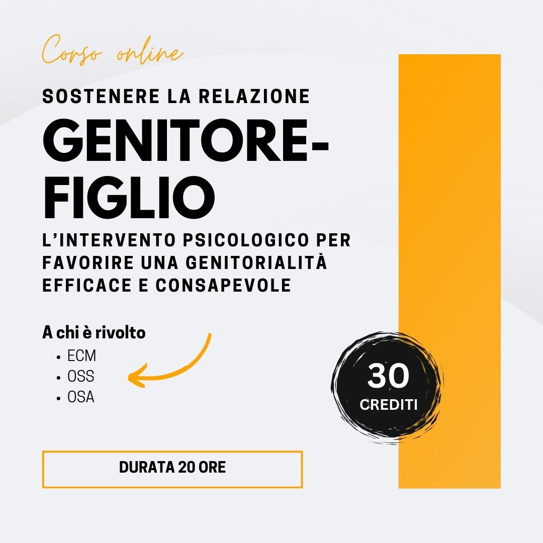 Sostenere la relazione genitore-figlio_ l’intervento psicologico per favorire una genitorialità efficace e consapevole