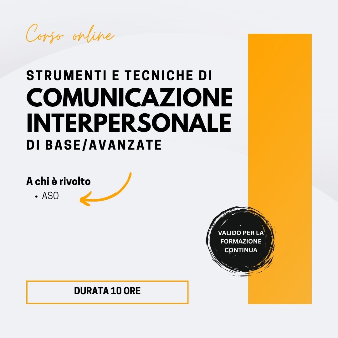 STRUMENTI E TECNICHE DI COMUNICAZIONE INTERPERSONALE